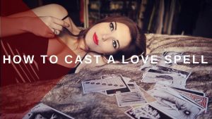 A modern guide on how to cast love spells